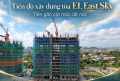 TÒA E1, EAST SKY - TIẾN GẦN CỘT MỐC CẤT NÓC